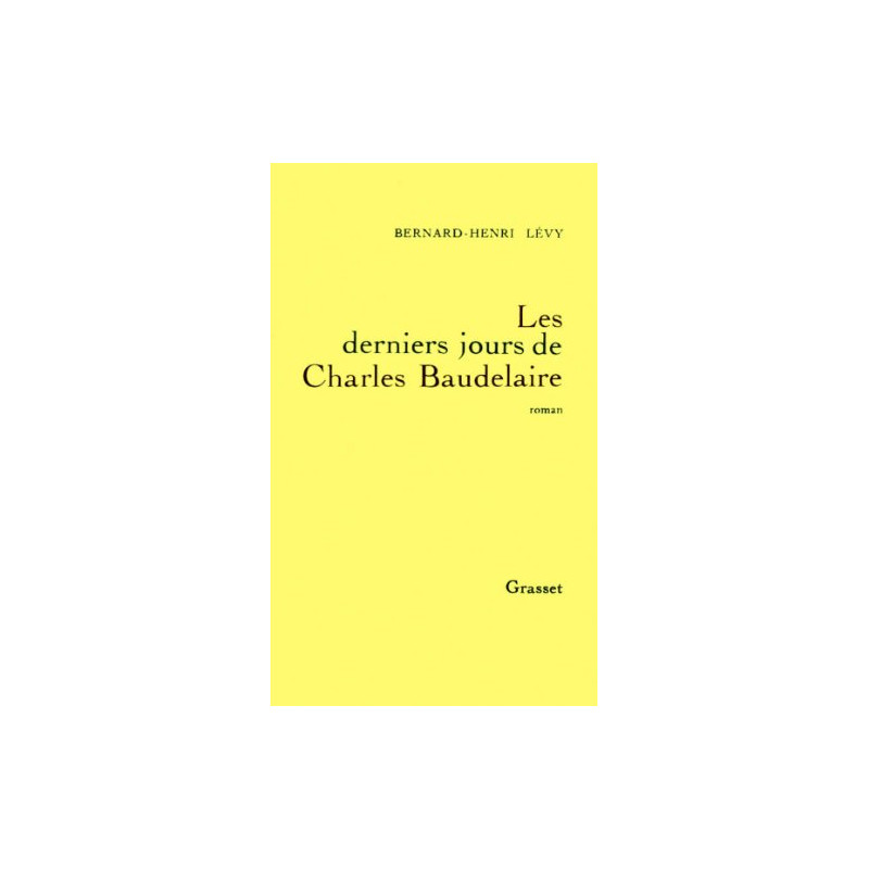 Les derniers jours de Charles Baudelaire