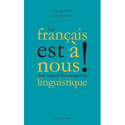 Le Français est à nous ! -...