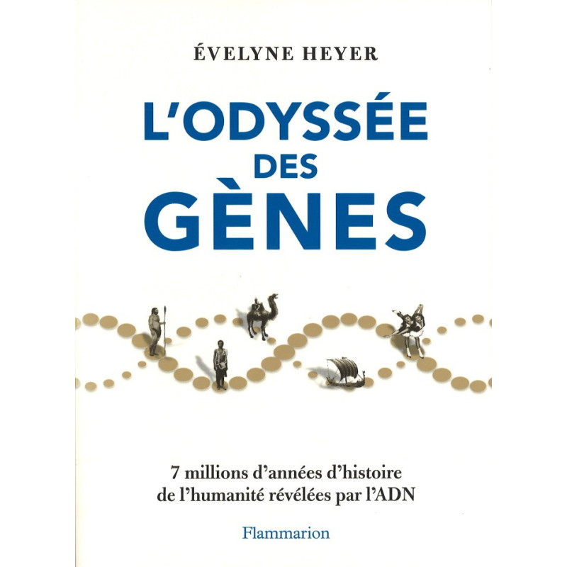 L'odyssée des gènes