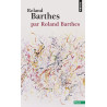 Roland Barthes par Roland Barthes