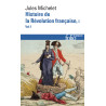 Histoire de la Révolution française (Tome 1 Volume 1)