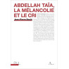 Abdellah Taïa, La mélancolie et le cri