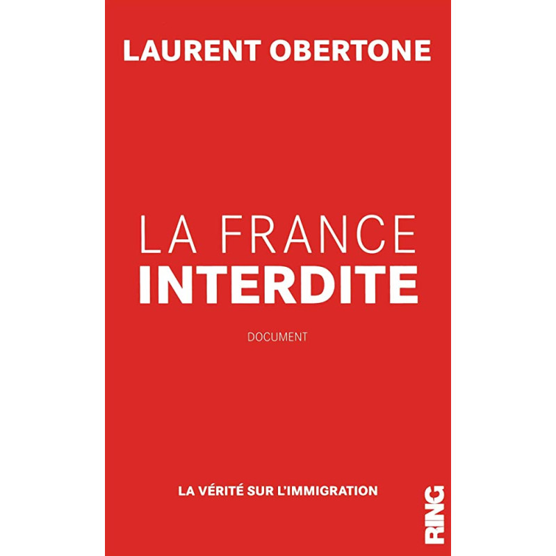 La France Interdite - La vérité sur l'immigration