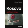 "Kosovo - Une guerre ""juste"" pour un État mafieux"