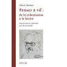 Penser à vif : de la colonisation à la laïcité