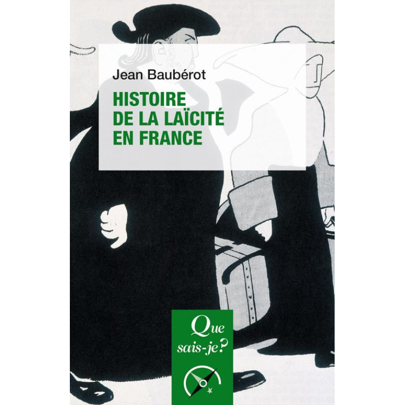 Histoire de la laïcité en France (Que sais-je?)