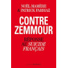 Contre Zemmour - Réponse au suicide français