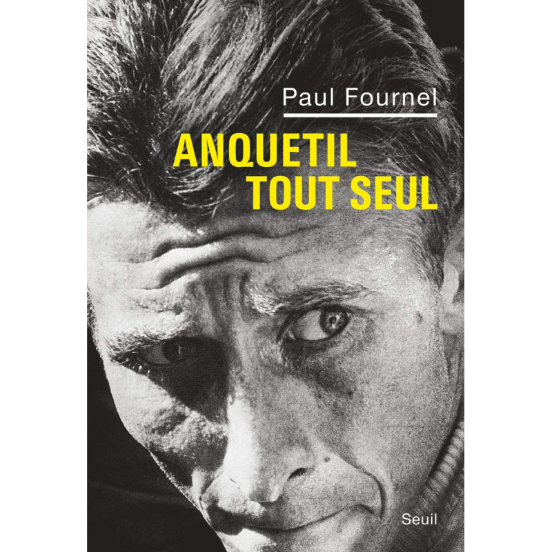 Anquetil tout seul