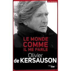 Le monde comme il me parle