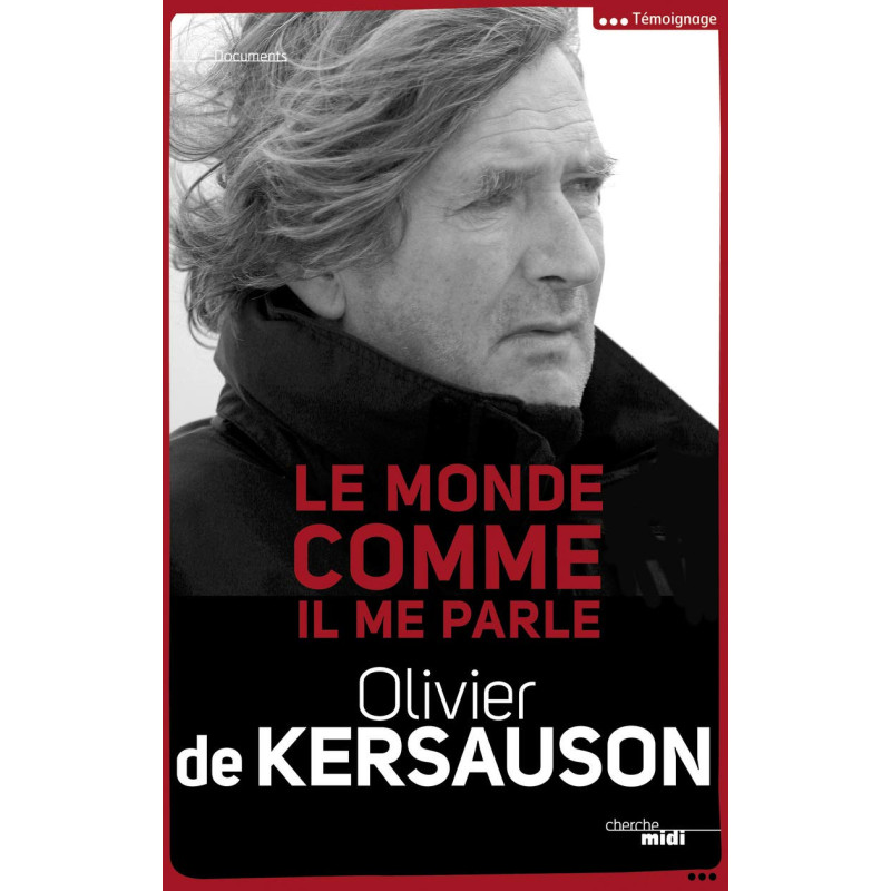 Le monde comme il me parle