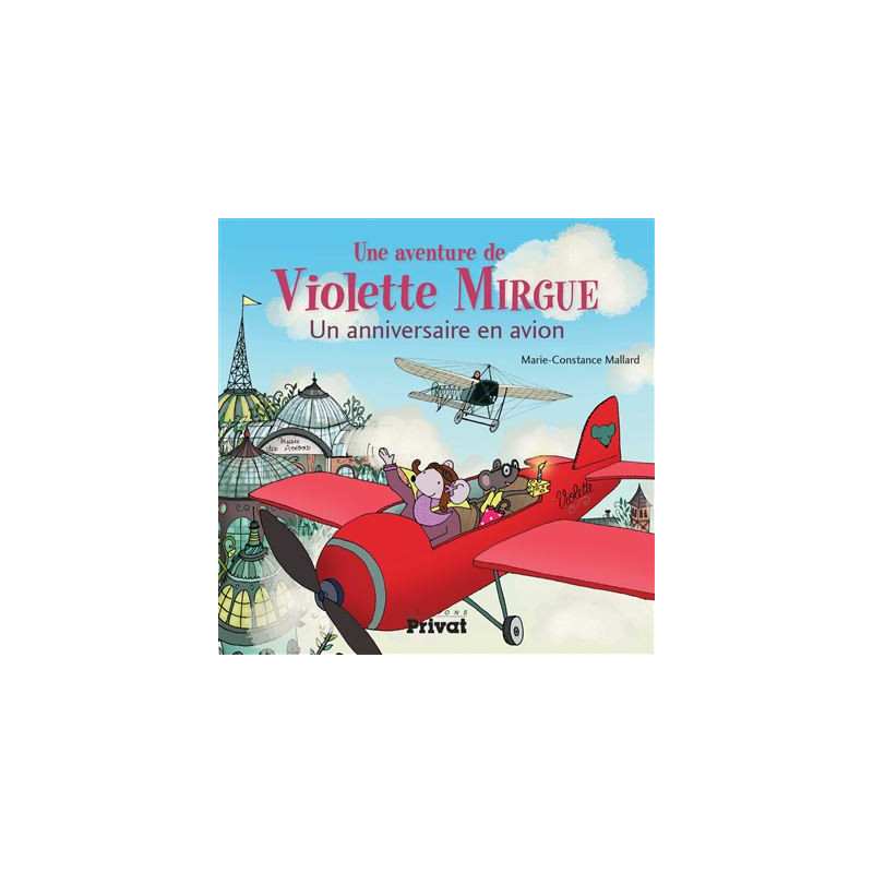Une aventure de Violette Mirgue T03 - Un anniversaire en avion