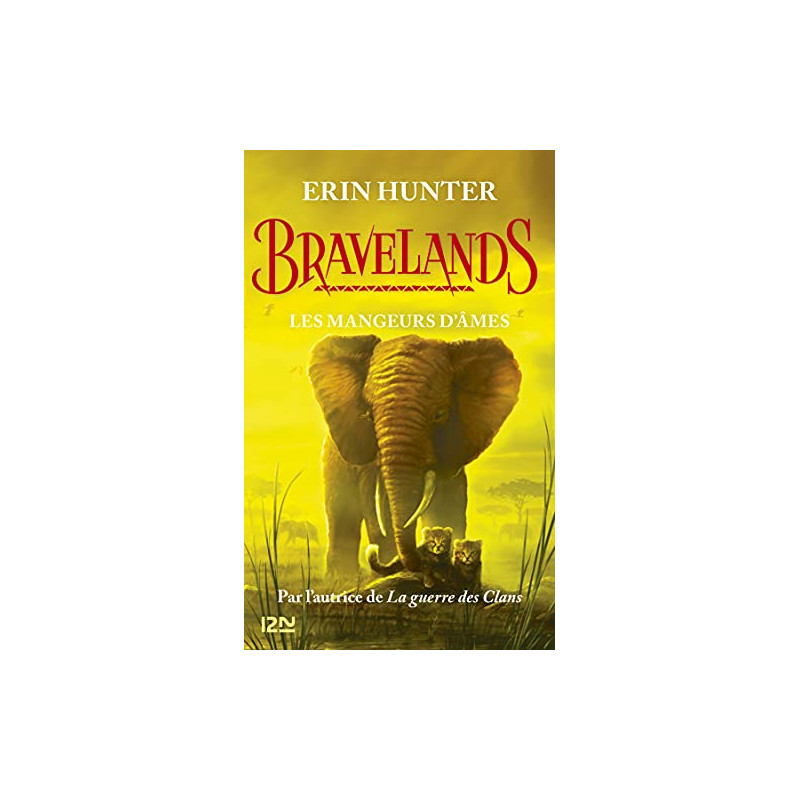 Bravelands - T05 : Les mangeurs d’âmes