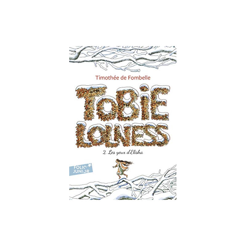 Tobie Lolness - Les yeux d'Elisha Tome 2