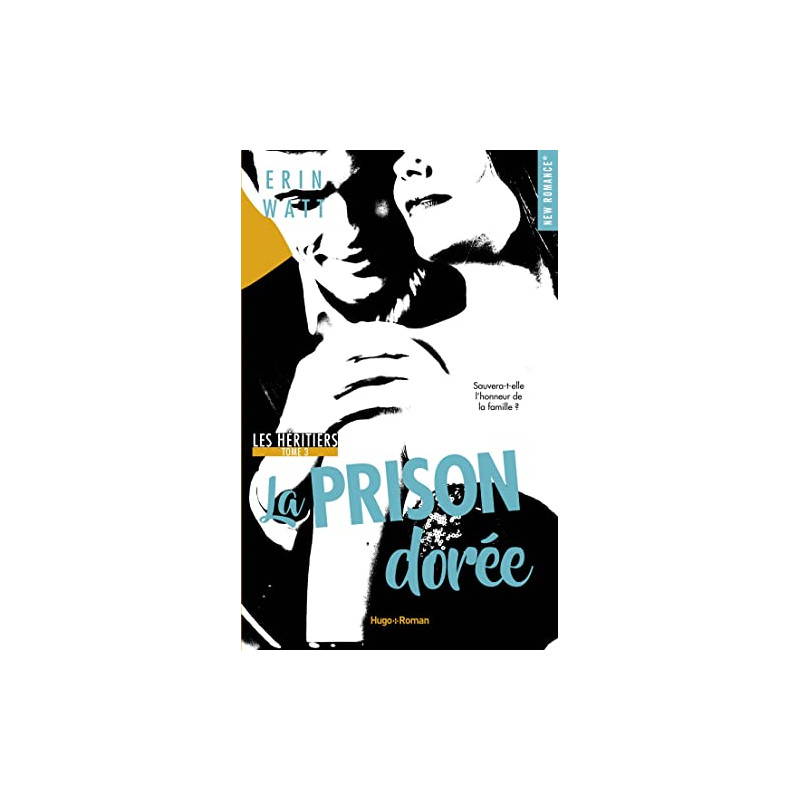 Les héritiers T03 - La prison dorée