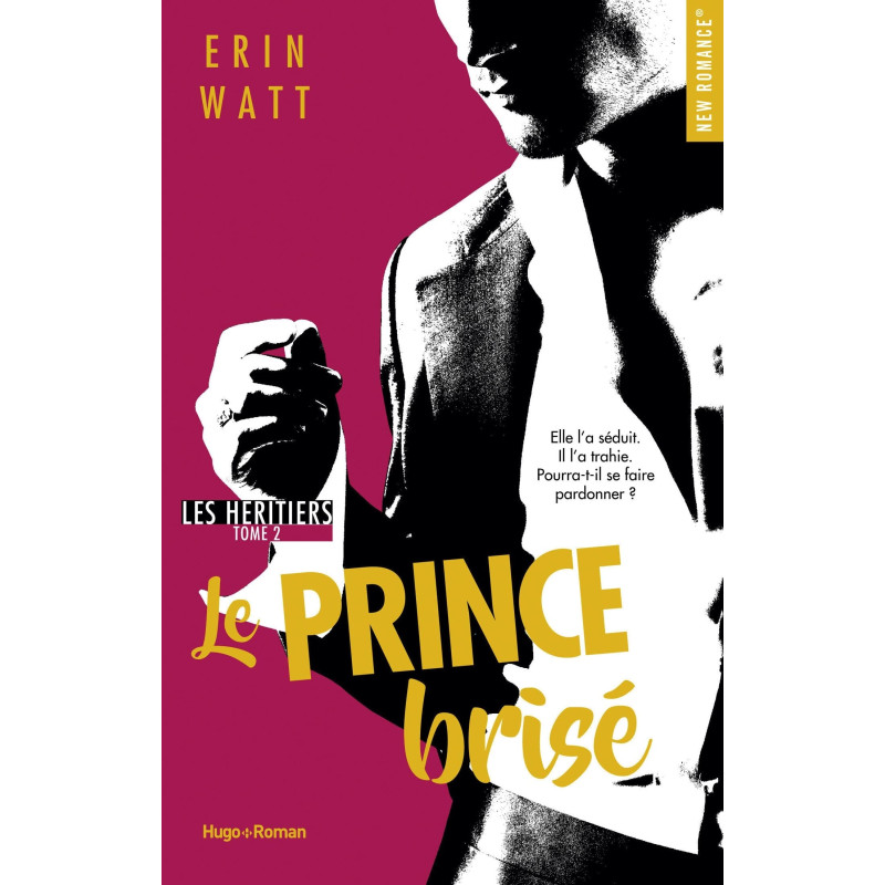 Les héritiers T02 - Le Prince brisé