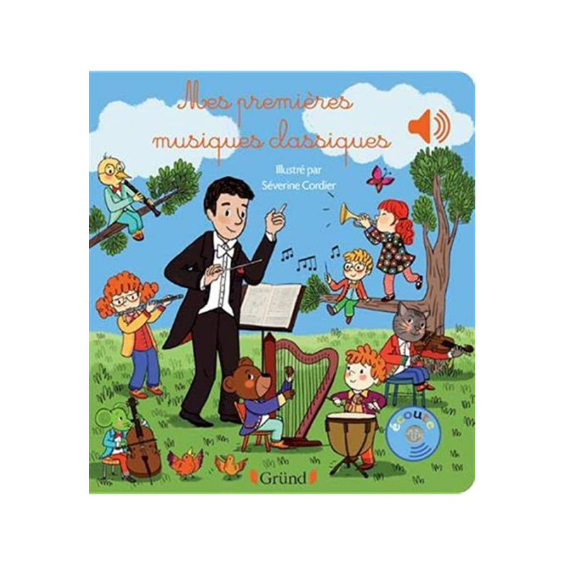 Mes premières musiques classiques - Livre sonore avec 6 puces - Dès 1 an