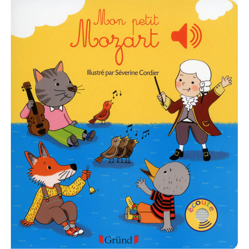 Mon petit Mozart - Livre sonore avec 6 puces - Dès 1 an