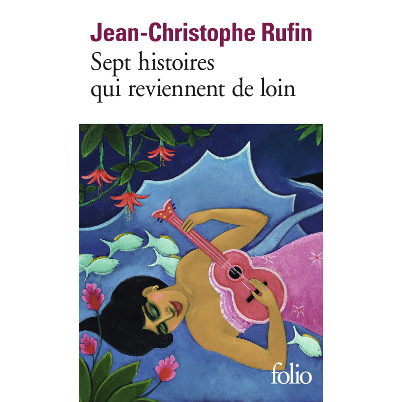 Sept histoires qui reviennent de loin (poche)