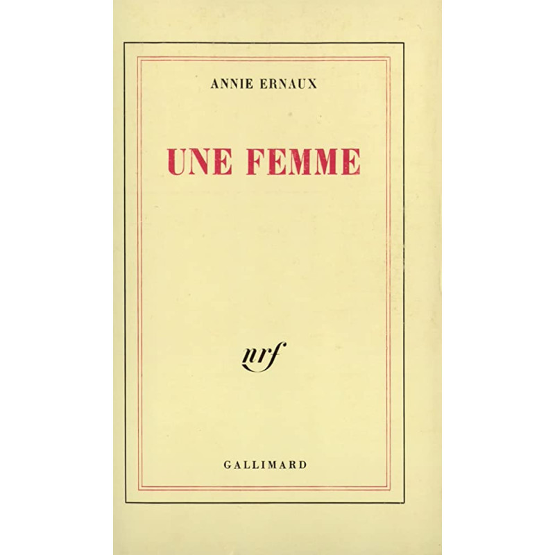 Une femme (éd. Gallimard)