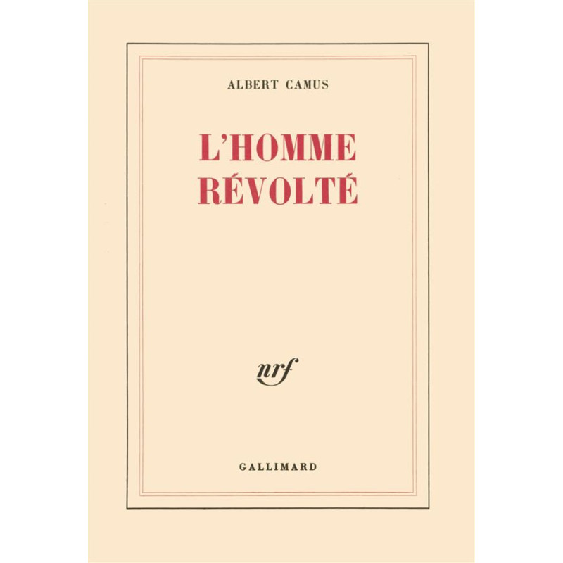 L'Homme révolté (éd. Gallimard)