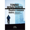 Quatre romans noirs