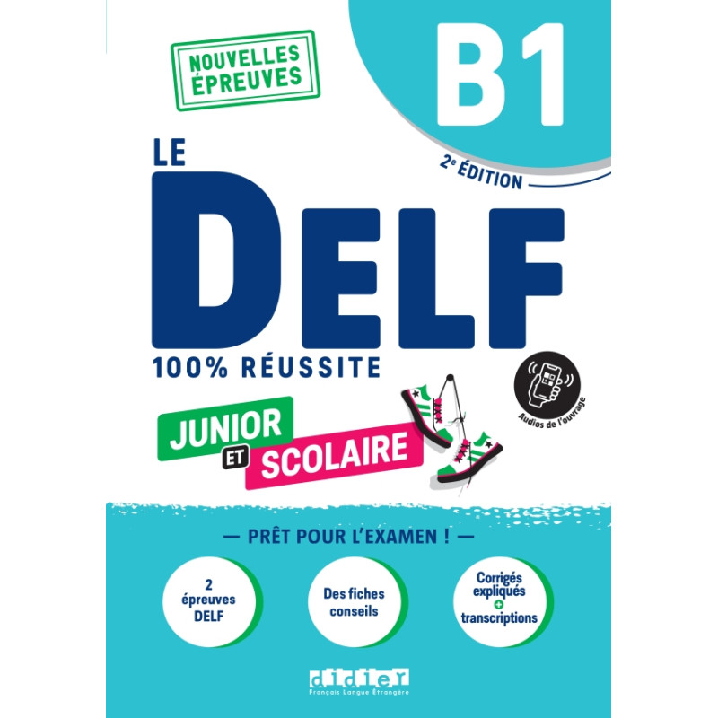 DELF B1 100% réussite scolaire et junior - édition 2022-2023 - Livre + didierfle.app