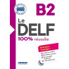 Le DELF - 100% réussite - B2 - Livre + CD