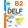 Le DELF scolaire et junior - 100% réussite - B2 - Livre + CD MP3