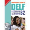 DELF B2 Scolaire et Junior + CD