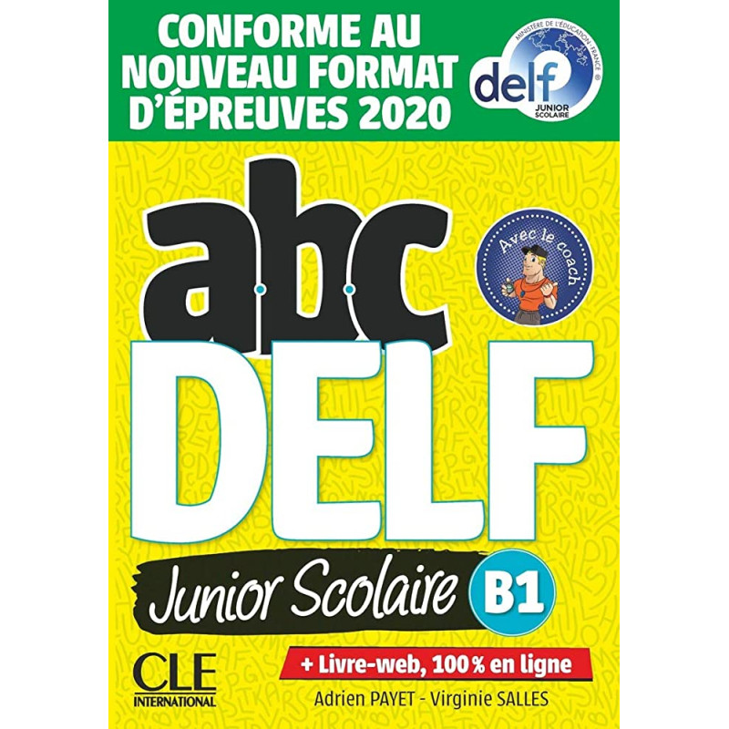 ABC Delf Junior scolaire niveau B1 + DVD + Livre Web NC