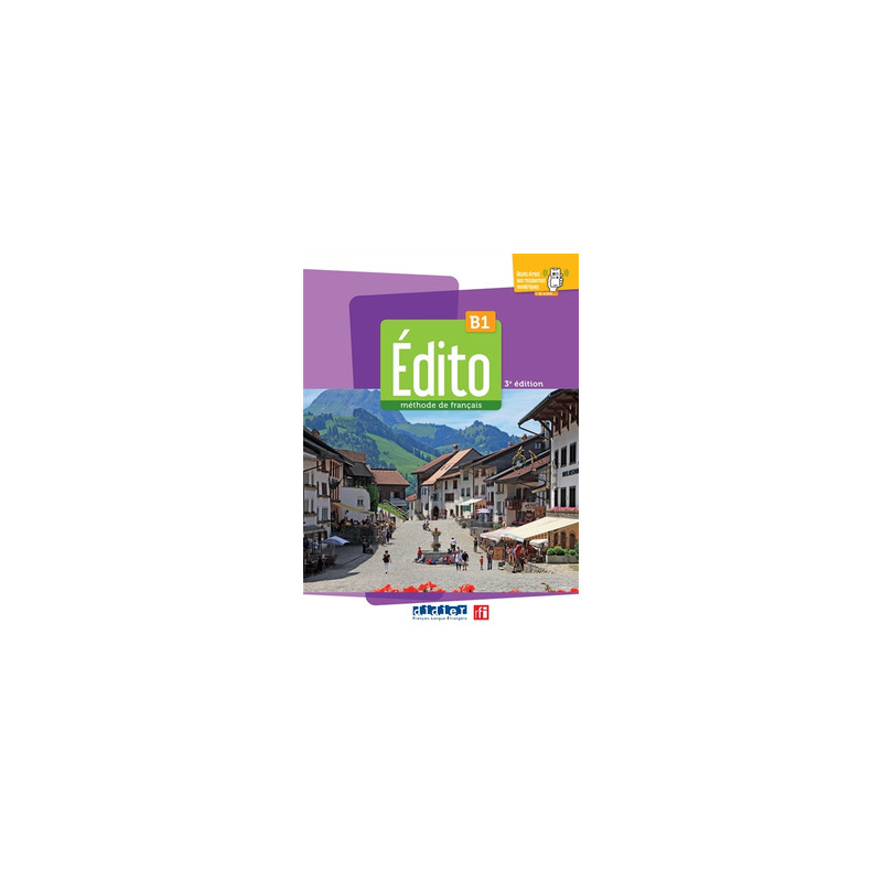 Edito B1 Méthode de français - Livre de l'élève + didierfle.app -3e édition