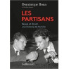 Les Partisans - Kessel et Druon, une histoire de famille