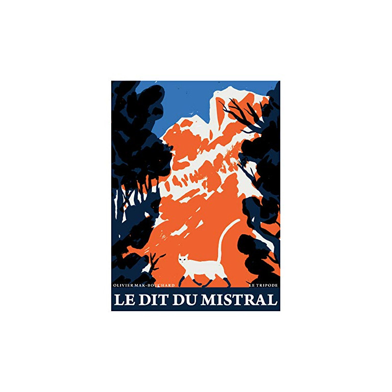 Le Dit du mistral