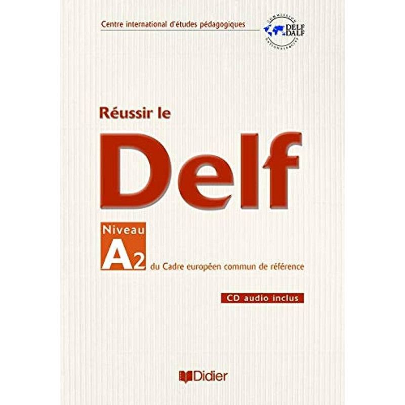 Réussir le Delf A2