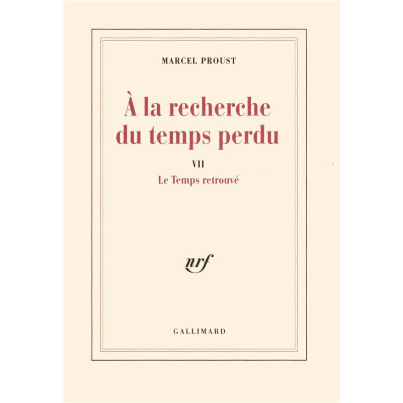 À la recherche du temps perdu, VII - Le Temps retrouvé