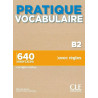 Pratique vocabulaire - Niveau B2