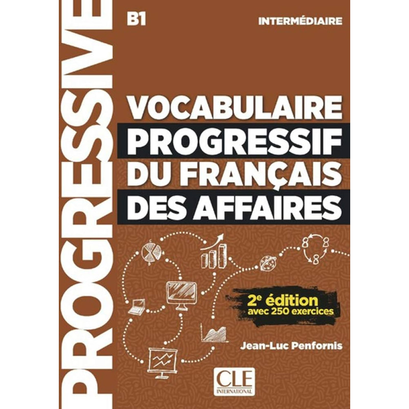 Vocabulaire progressif du français des affaires - Niveau intermédiaire (A2/B1) - Corrigés - 2ème édition