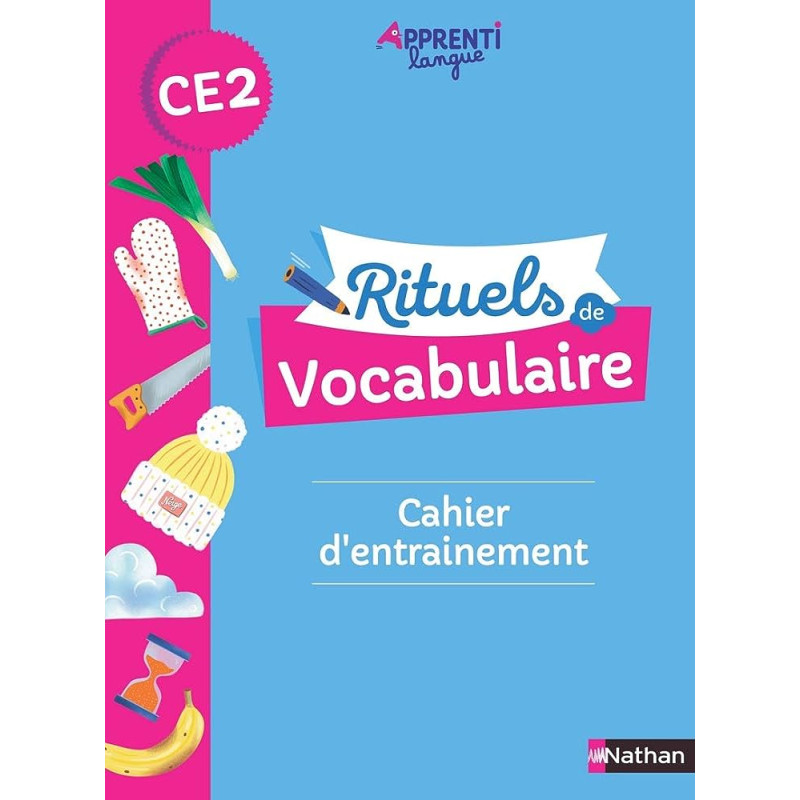Rituels de vocabulaire - cahier d'entrainement CE2