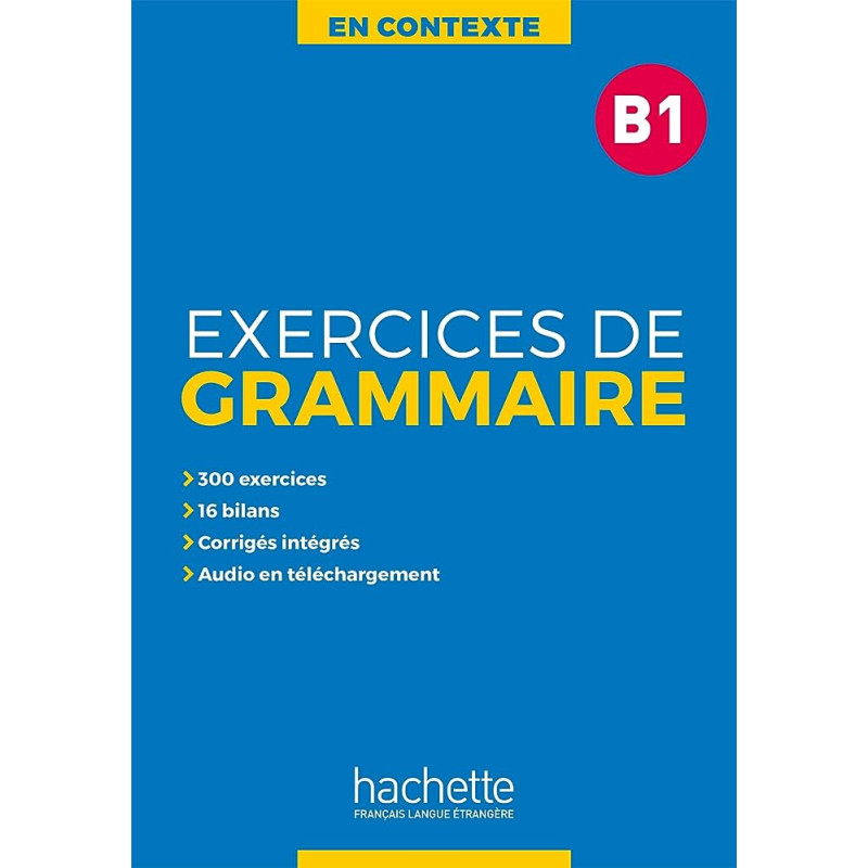 En Contexte - Exercices de grammaire B1 + audio MP3 + corrigés