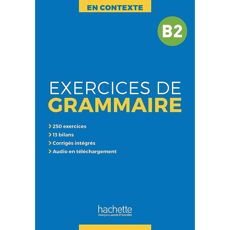 En Contexte - Exercices de grammaire B2 + audio MP3 + corrigés