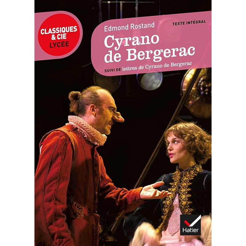 Cyrano de Bergerac - Classiques & Cie Lycée