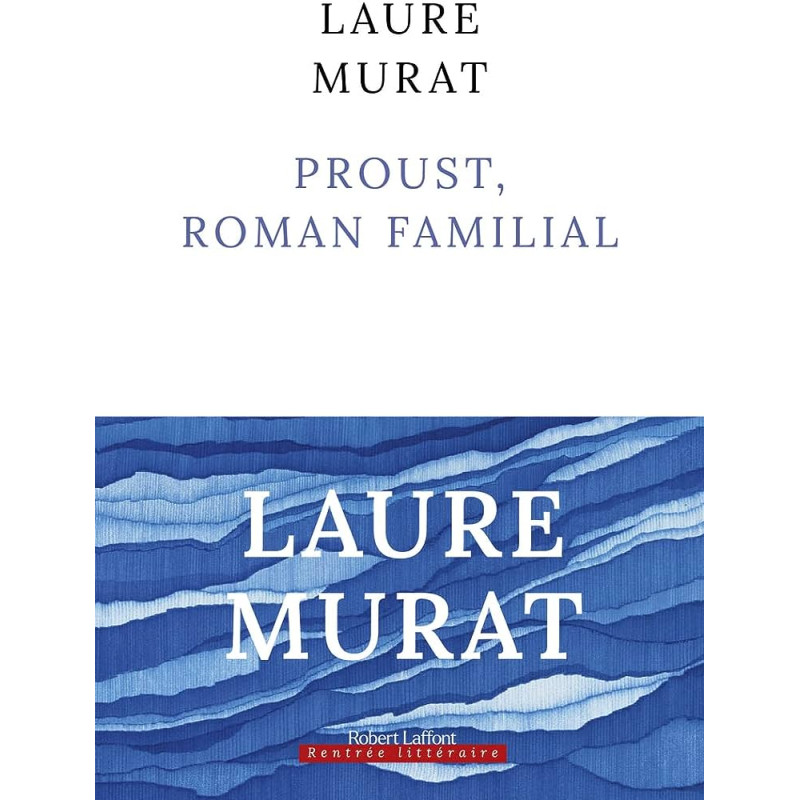 Proust, roman familial