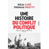 Une histoire du conflit politique. Elections et inégalités sociales en France, 1789-2022