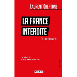 La France Interdite - La vérité sur l'immigration