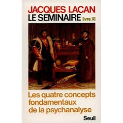 Le Séminaire Livre XI - Les...