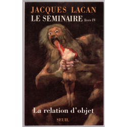 Le Séminaire Livre IV - La...