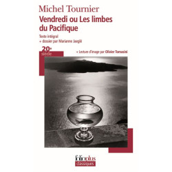 Vendredi ou Les limbes du Pacifique - Dossier et notes réalisés par Marianne Jaeglé, Texte intégral