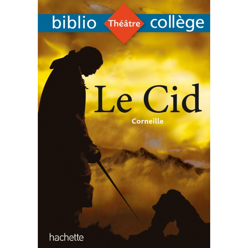 Le cid (bibliocollège) (NE)