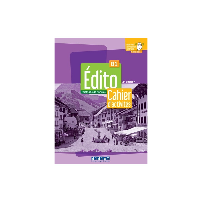 Edito B1 – 3ème édition – Cahier + didierfle.app
