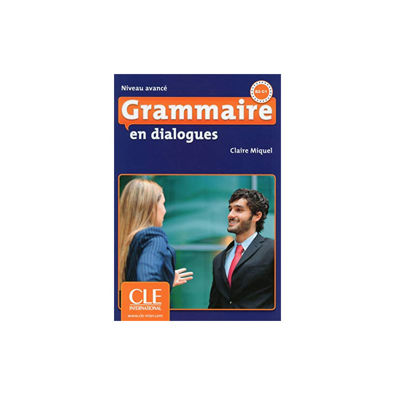 Grammaire en dialogues, Avancé